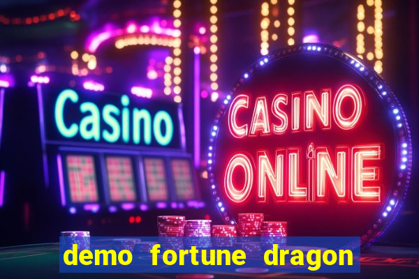 demo fortune dragon com ganho certo